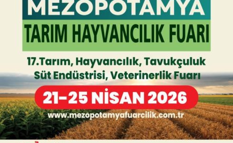 17.Mezopotamya Tarım Hayvancılık Fuarı